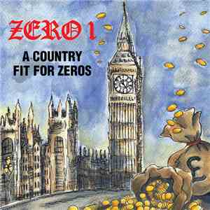 Zero 1 - A Country Fit For Zeros download flac mp3