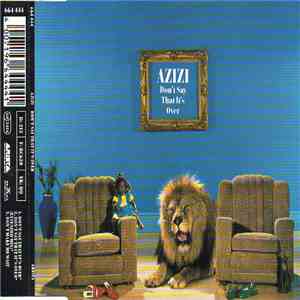 Azizi - Don't Say That It's Over download flac mp3