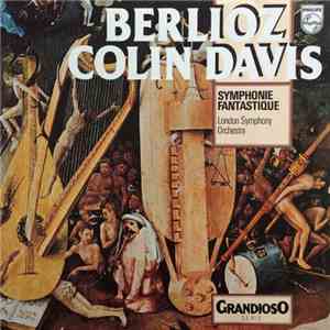 Berlioz, London Symphony Orchestra, Colin Davis - Symphonie Fantastique Op. 14 download flac mp3