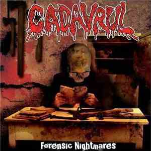 Cadavrul - Forensic Nightmares download flac mp3