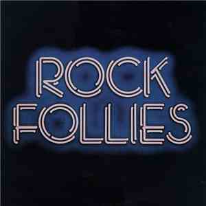 Charlotte Cornwell, Julie Covington And Rula Lenska - Rock Follies download flac mp3