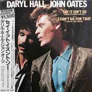 Daryl Hall - John Oates - Say It Isn't So / I Can't Go For That download flac mp3