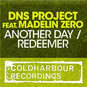 DNS Project Feat. Madelin Zero - Another Day / Redeemer download flac mp3