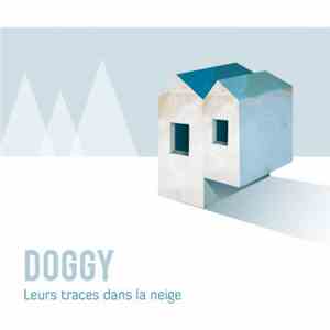 Doggy  - Leurs Traces Dans La Neige download flac mp3