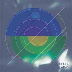 Dr Atmo - Quiet Life download flac mp3
