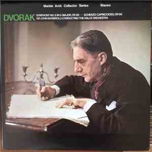 Dvorak - Symphony No. 8 In G Major, Op. 88 - Scherzo Capriccioso, Op 66, Sir John Barbirolli Conducting The Hallé Orchestra download flac mp3