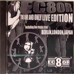 EC8OR - The One And Only Live Edition download flac mp3