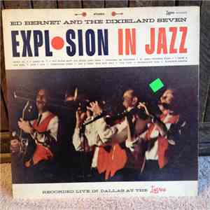 Ed Bernet And The Dixieland Seven - Explosion In Jazz download flac mp3