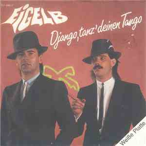 Eigelb  - Django, Tanz' Deinen Tango download flac mp3
