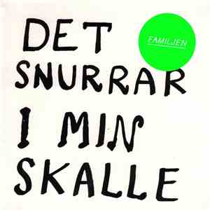 Familjen - Det Snurrar I Min Skalle flac mp3 download