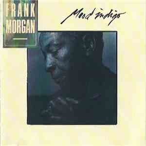 Frank Morgan - Mood Indigo download flac mp3