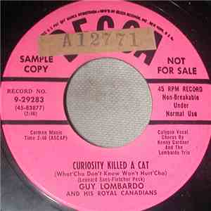 Guy Lombardo And His Royal Canadians - Curiosity Killed A Cat download flac mp3