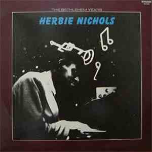 Herbie Nichols - The Bethlehem Years download flac mp3