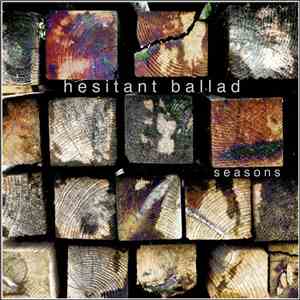 Hesitant Ballad - Seasons download flac mp3