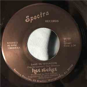 Hot Rocket  - Same Ol Situation download flac mp3