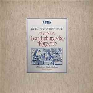 Johann Sebastian Bach – Münchener Bach-Orchester, Karl Richter - 6 Brandenburgische Konzerte - Six Concerts Avec Plusieurs Instruments - Six Brandenburg Concertos download flac mp3