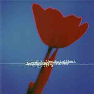 John Beltran - Ten Days Of Blue download flac mp3