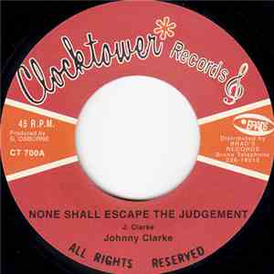 Johnny Clarke / King Tubby - None Shall Escape The Judgement / Judgement Dub download flac mp3