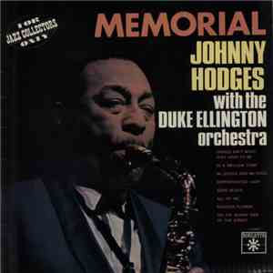 Johnny Hodges With The Duke Ellington Orchestra - Memorial download flac mp3