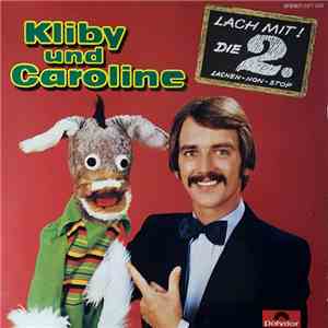 Kliby Und Caroline - Lach Mit ! Die 2. download flac mp3