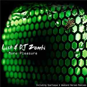 Lish & DJ Zombi - More Pleasure download flac mp3
