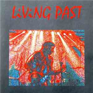 Living Past - Living Past download flac mp3