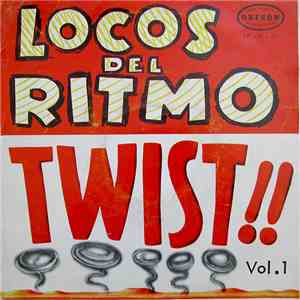 Locos Del Ritmo - Twist! Vol.1 download flac mp3