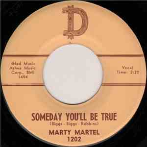 Marty Martel - Someday You'll Be True / Between The Devil And The Deep Blue Sea download flac mp3