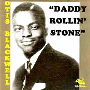 Otis Blackwell - Daddy Rollin' Stone download flac mp3