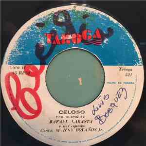 Rafael Labasta Y Su Orquesta - La soga / Celoso download flac mp3