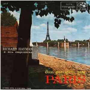 Richard Hayman E Sua Orquestra - Duas Passagens Para Paris download flac mp3