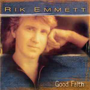Rik Emmett - Good Faith download flac mp3