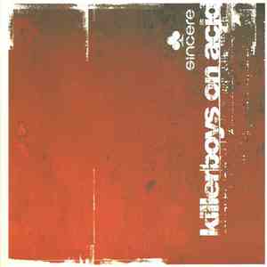 Sincere  - Killerboys On Acid download flac mp3