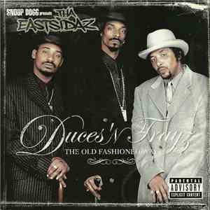 Snoop Dogg Presents Tha Eastsidaz - Duces 'N Trayz - The Old Fashioned Way download flac mp3