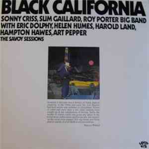 Sonny Criss, Slim Gaillard, Roy Porter Big Band With Eric Dolphy, Helen Humes, Harold Land, Hampton Hawes, Art Pepper - Black California download flac mp3