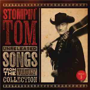 Stompin' Tom Connors - Unreleased Songs from the Vault Collection Volume 3 download flac mp3