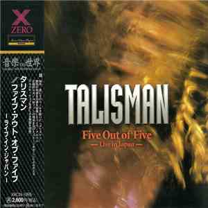 Talisman  = タリスマン - Five Out Of Five - Live In Japan = ファイブ・アウト・オブ・ファイブ－ライブ・イン・ジァパン－ download flac mp3