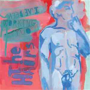 The Hairs - I've Been Working Out download flac mp3