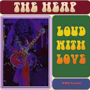 The Heap - Loud With Love download flac mp3