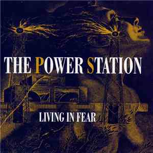 The Power Station - Living In Fear download flac mp3