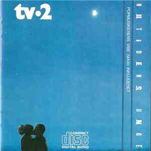 tv●2 - Nutidens Unge download flac mp3