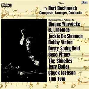 Various - A Tribute To Burt Bacharach Composer, Arranger, Conductor download flac mp3