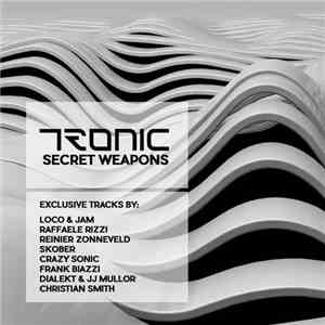Various - Tronic Secret Weapons download flac mp3
