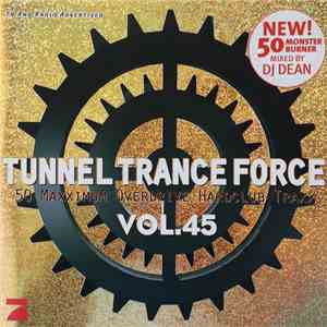 Various - Tunnel Trance Force Vol. 45 download flac mp3