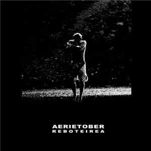 Aerietober - Reboteirea download flac mp3