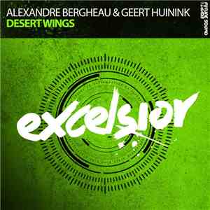Alexandre Bergheau & Geert Huinink - Desert Wings flac mp3 download