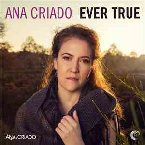 Ana Criado - Ever True download flac mp3