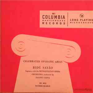 Bidú Sayão With The Metropolitan Opera Orchestra And Chorus Conducted By Fausto Cleva - Celebrated Operatic Arias download flac mp3