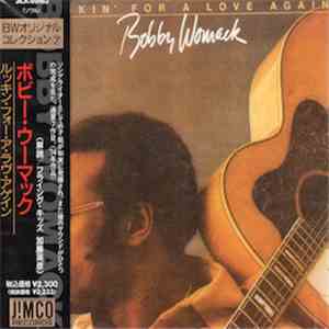 Bobby Womack - Lookin' For A Love Again download flac mp3