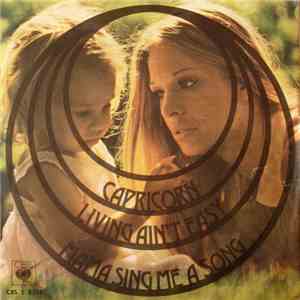 Capricorn  - Mama Sing Me A Song / Living Ain't Easy download flac mp3